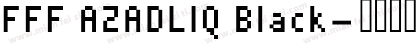 FFF AZADLIQ Black字体转换